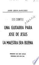 Una guitarra para José de Jesús