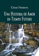 Una historia de amor en tiempo futuro