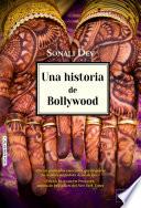 UNA HISTORIA DE BOLLYWOOD