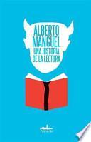 Una historia de la lectura / A history of Reading