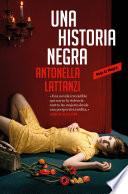 Una historia negra / A Dark Story
