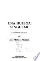 Una huelga singular