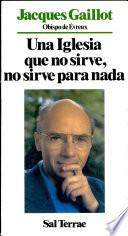Una Iglesia que no sirve, no sirve para nada