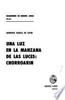 Una luz en la manzana de las luces, Chorroarín