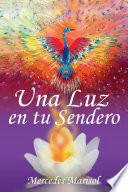 Una Luz en tu Sendero