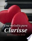 Una melodía para Clarisse