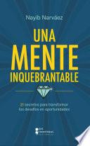Una mente inquebrantable