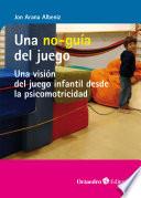 Una no-guía del juego