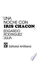 Una noche con Iris Chacón