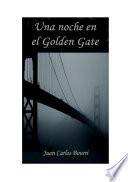 Una noche en el Golden Gate