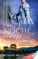 Una noche en el Támesis (Un día en el Támesis 3)