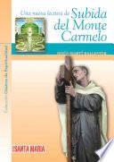 Una nueva lectura de subida del Monte Carmelo