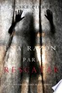 Una Razón Para Rescatar (Un Misterio de Avery Black—Libro 5)