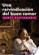 Una reivindicación del buen comer