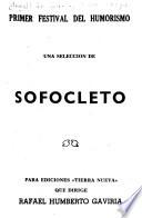 Una selección de Sofocleto [pseud.] para ediciones Tierra nueva que dirige Rafael Humberto Gaviria
