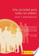 Una sociedad para todas las edades: retos y oportunidades
