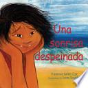 Una Sonrisa Despeinada
