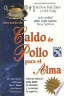 Una tacita de caldo de pollo para el alma/ A Little Cup of Soup for the Soul
