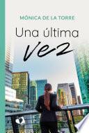 Una última vez