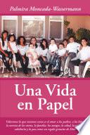 Una Vida En Papel