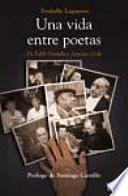 Una vida entre poetas