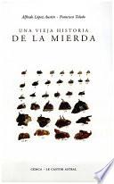 Una vieja historia de la mierda