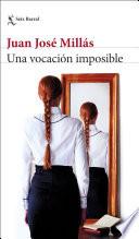 Una vocación imposible