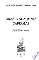 Unas vacaciones carisimas