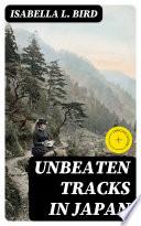 Unbeaten Tracks in Japan