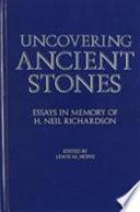 Uncovering Ancient Stones
