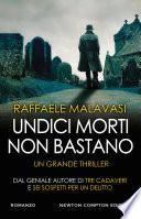 Undici morti non bastano