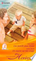 Une famille pour Dylan - Un sourire sur ton visage