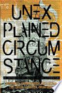 Unexplained Circumstance: An anthology of Supernatural literature