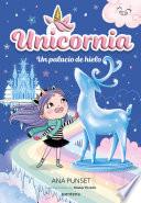 Unicornia 7 - Un palacio de hielo