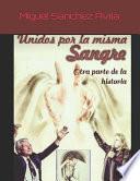 Unidos por la misma sangre
