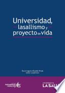 Universidad, lasallismo y proyecto de vida