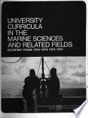 University Curricula in the Marine Sciences and Related Fields