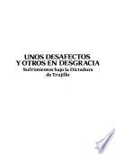 Unos desafectos y otros en desgracia