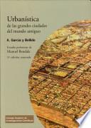 Urbanística de las grandes ciudades del mundo antiguo