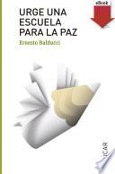 Urge una escuela para la paz