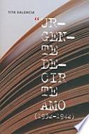Urgente decir te amo (1932-1942)