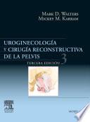 Libro Uroginecología y cirugía reconstructiva de la pelvis