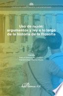 Uso de razón: argumentos y ley a lo largo de la historia de la filosofía