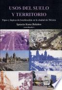 Usos de suelo y territorio