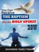Usted puede recibir el Bautismo En el Espíritu Santo a hora