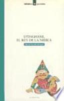Utinghami, el rey de la niebla