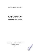 Utopías para el siglo XXI