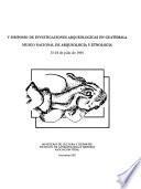 V Simposio de Investigaciones Arqueológicas en Guatemala