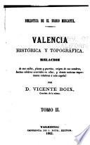 Valenica, histórica y topográfica