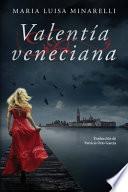 Valentía Veneciana